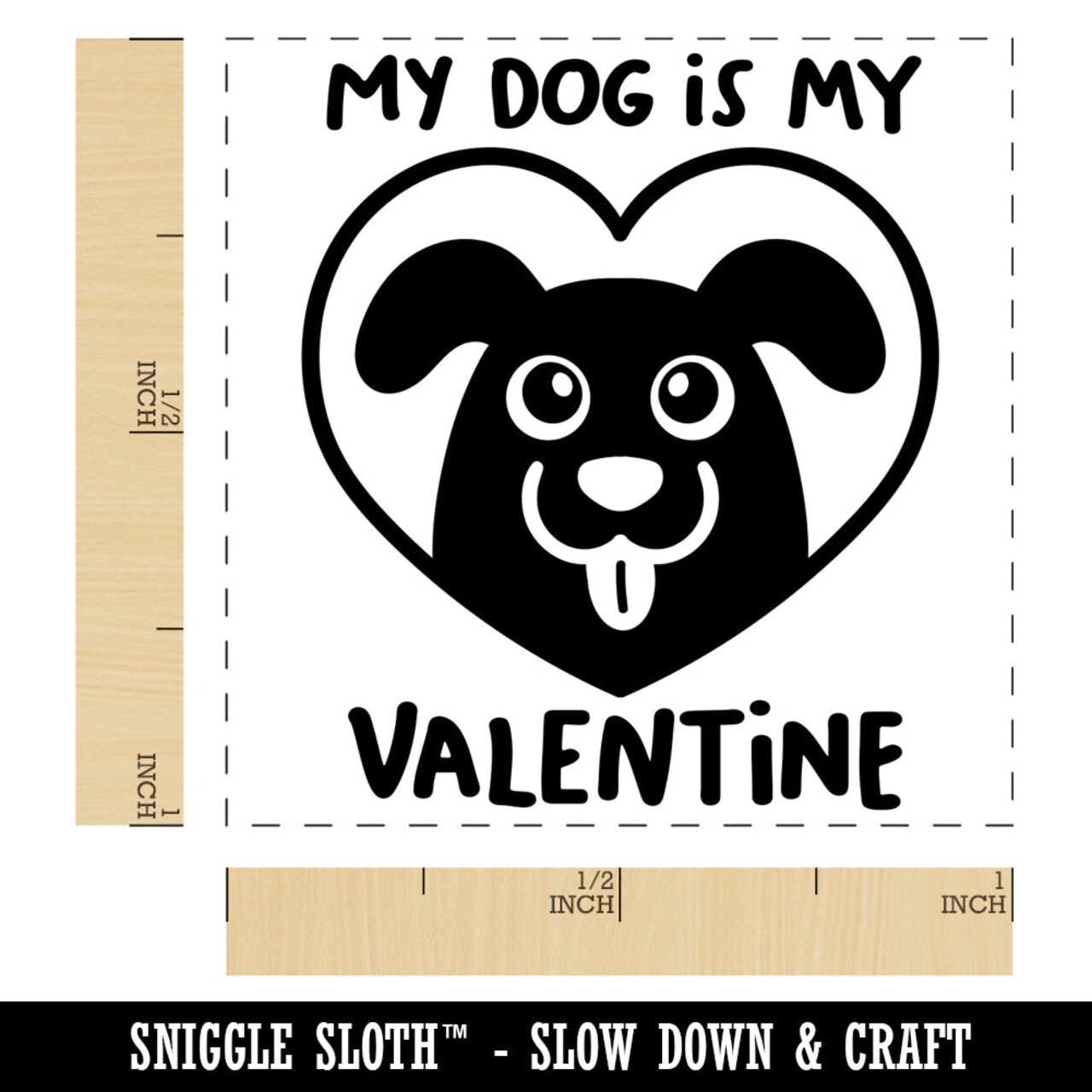 My Dog is My Valentine Self-Inking Rubber Stamp Ink Stamper